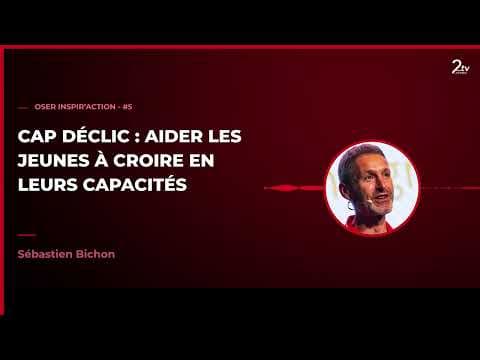 CAP Déclic : aider les jeunes à croire en leurs capacités